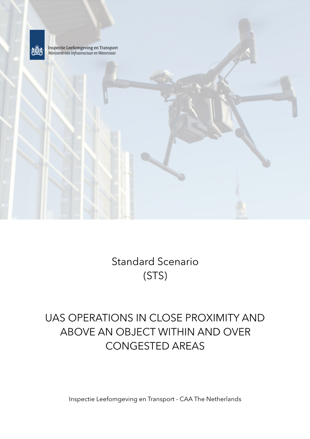 STS UAS Operations Within Close Proximity and Above an Object