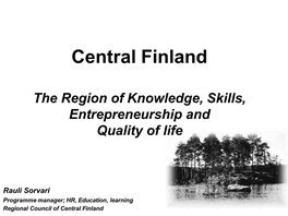 Learning Regional Council of Central Finland Central Finland in Figures