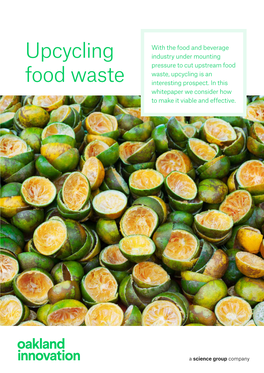 Upcycling Food Waste Is More Likely to Have Been Adopted by Start-Ups and Smaller Work from an Economic Perspective If It Is Players