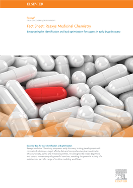 Fact Sheet: Reaxys Medicinal Chemistry Empowering Hit Identification and Lead Optimization for Success in Early Drug Discovery