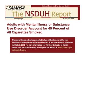Adults with Mental Illness Or Substance Use Disorder Account for 40 Percent of All Cigarettes Smoked