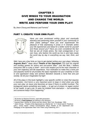 CHAPTER 3: WRITE and PERFORM YOUR OWN PLAY! Steps to Creating Your Own Play