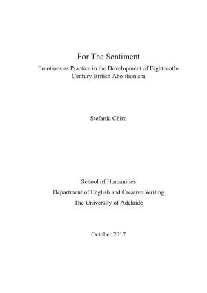 For the Sentiment Emotions As Practice in the Development of Eighteenth- Century British Abolitionism