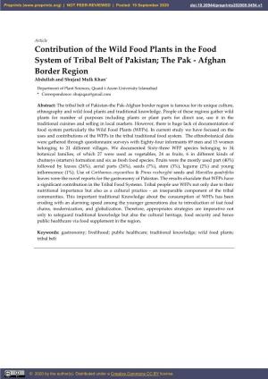 Contribution of the Wild Food Plants in the Food System of Tribal Belt of Pakistan; the Pak - Afghan Border Region Abdullah and Shujaul Mulk Khan*