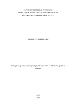 Universidade Federal Fluminense Programa De Pós-Graduação Em Comunicação Mídia, Cultura E Produção De Sentido Gabriel C