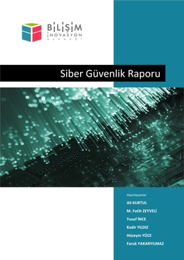 Siber Güvenlik Raporu