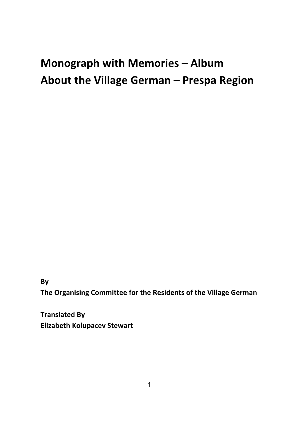 Monograph with Memories – Album About the Village German – Prespa Region