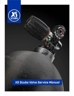 XS Scuba Valve Service Manual