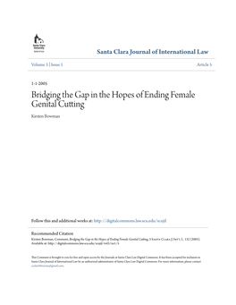 Bridging the Gap in the Hopes of Ending Female Genital Cutting Kirsten Bowman