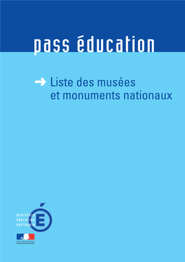 Liste Des Musées Et Monuments Nationaux