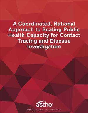 A Coordinated, National Approach to Scaling Public Health Capacity for Contact Tracing and Disease Investigation