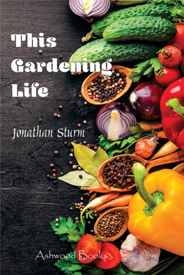 This Gardening Life Jonathan Sturm