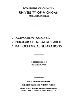 Activation Analysis - Nuclear Chemical Research * Radiochemical Separations