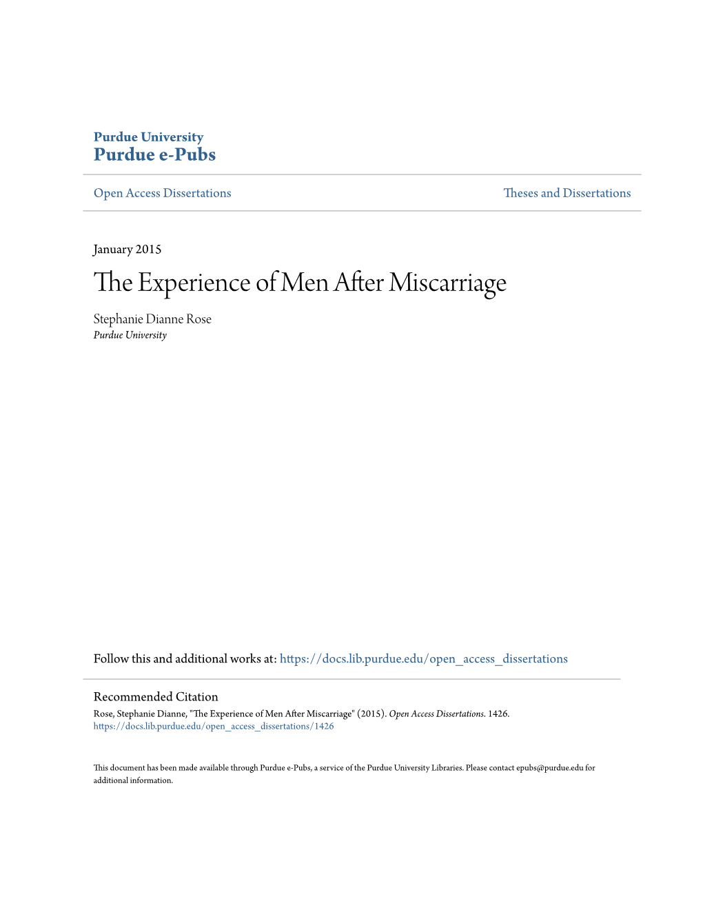 The Experience of Men After Miscarriage Stephanie Dianne Rose Purdue University