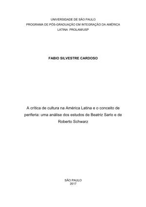 Uma Análise Dos Estudos De Beatriz Sarlo E De Roberto Schwarz