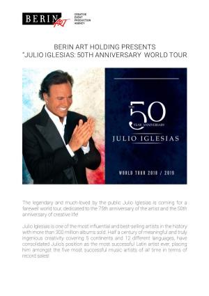 Julio Iglesias: 50Th Anniversary World Tour