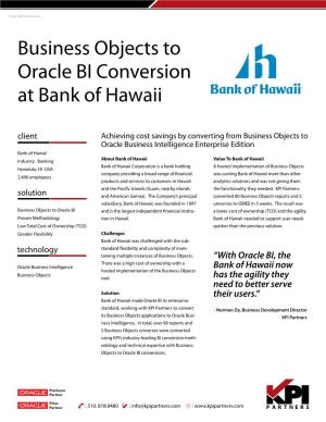 Business Objects to Oracle BI Conversion at Bank of Hawaii