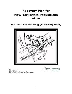 NYSDEC Recovery Plan for NYS Populations of Northern Cricket Frog (Acris Crepitans)