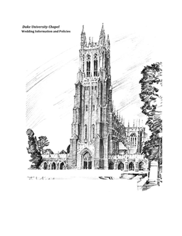 Wedding Policies Reflect the Diverse Community of Duke University and Abide by the Defining Principles of the University
