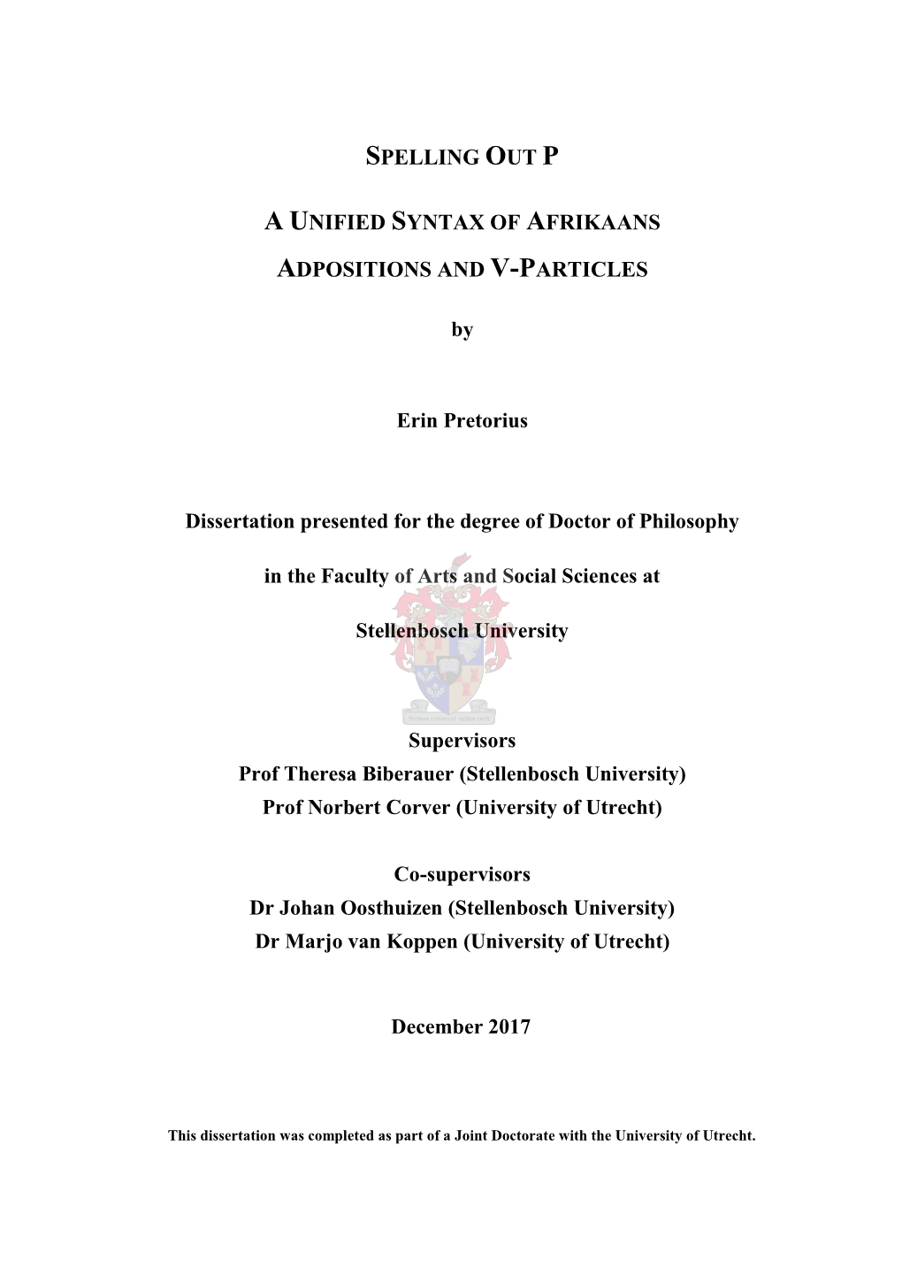 spelling-out-p-a-unified-syntax-of-afrikaans-adpositions-and-v-particles-by-erin-pretorius