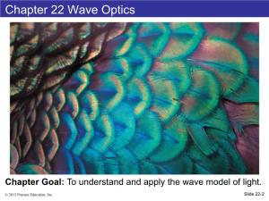 Chapter 22 Wave Optics