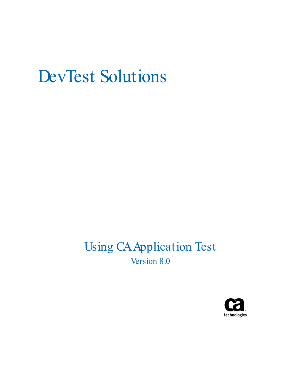 Devtest Solutions Using CA Application Test