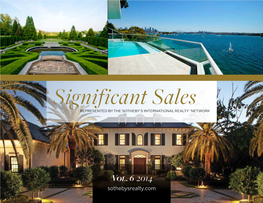 Vol. 6 2014 Sothebysrealty.Com Extraordinary Properties Unique Stories Successfully Represented