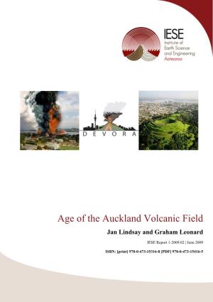 Age of the Auckland Volcanic Field Jan Lindsay and Graham Leonard