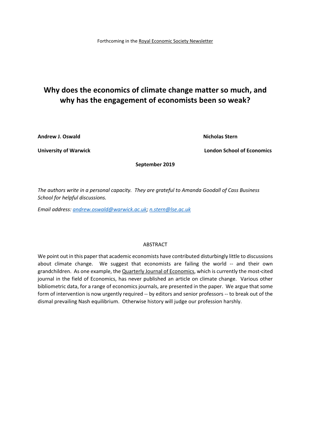 Why Does the Economics of Climate Change Matter So Much, and Why Has the Engagement of Economists Been So Weak?