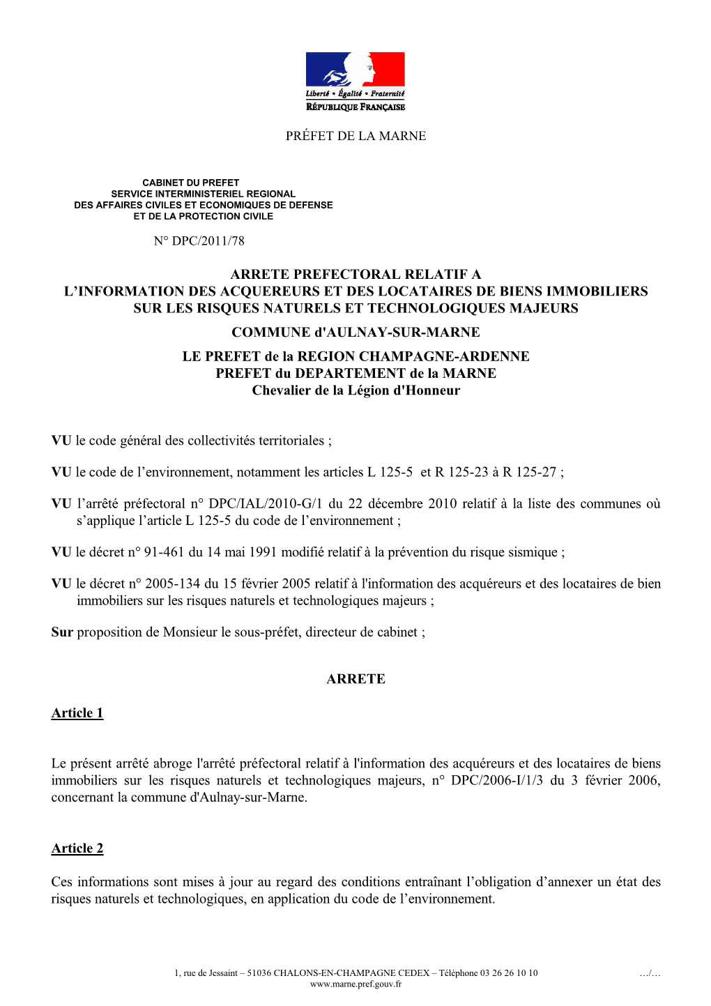 AULNAY-SUR-MARNE LE PREFET De La REGION CHAMPAGNE-ARDENNE PREFET Du DEPARTEMENT De La MARNE Chevalier De La Légion D'honneur