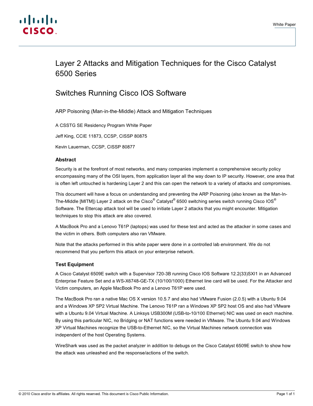 Layer 2 Attacks and Mitigation Techniques for the Cisco Catalyst 6500 Series Switches Running Cisco IOS Software