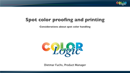 Spot Color Proofing and Printing