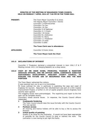 MINUTES of the MEETING of BEAUMARIS TOWN COUNCIL HELD on MONDAY 7 APRIL 2014 at 7.00 PM in the TOWN HALL PRESENT: the Town Mayor