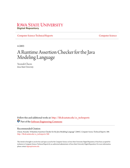 A Runtime Assertion Checker for the Java Modeling Language Yoonsik Cheon Iowa State University