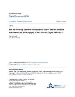 The Relationship Between Adolescents' Use of Internet-Enabled Mobile Devices and Engaging in Problematic Digital Behaviors