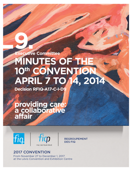 Minutes of the 10Th Convention April 7 to 14, 2014 Decision RFIQ-A17-C-I-D9