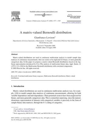 A Matrix-Valued Bernoulli Distribution Gianfranco Lovison1 Dipartimento Di Scienze Statistiche E Matematiche “S