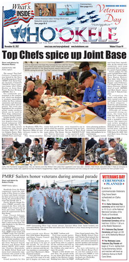 Top Chefs Spice up Joint Base Story and Photos by and Fried Their Ingredi- Shannon Haney Culinary Specialist 2Nd Class Nixy Carrasquilla from USS Port Royal’S Ents