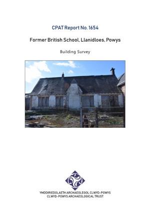 CPAT Report No. 1654 Former British School, Llanidloes, Powys Building Survey