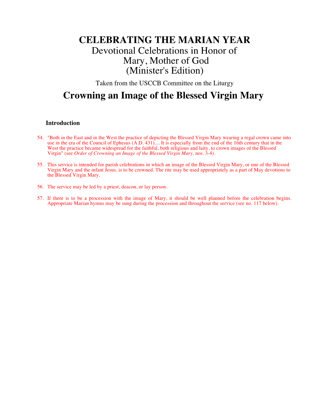 CELEBRATING the MARIAN YEAR Devotional Celebrations in Honor of Mary, Mother of God (Minister's Edition) Taken from the USCCB Committee on the Liturgy