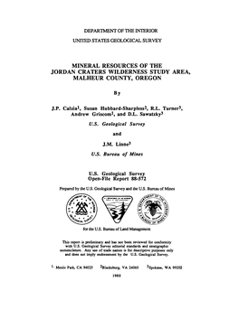 MINERAL RESOURCES of the JORDAN CRATERS WILDERNESS STUDY AREA, MALHEUR COUNTY, OREGON By