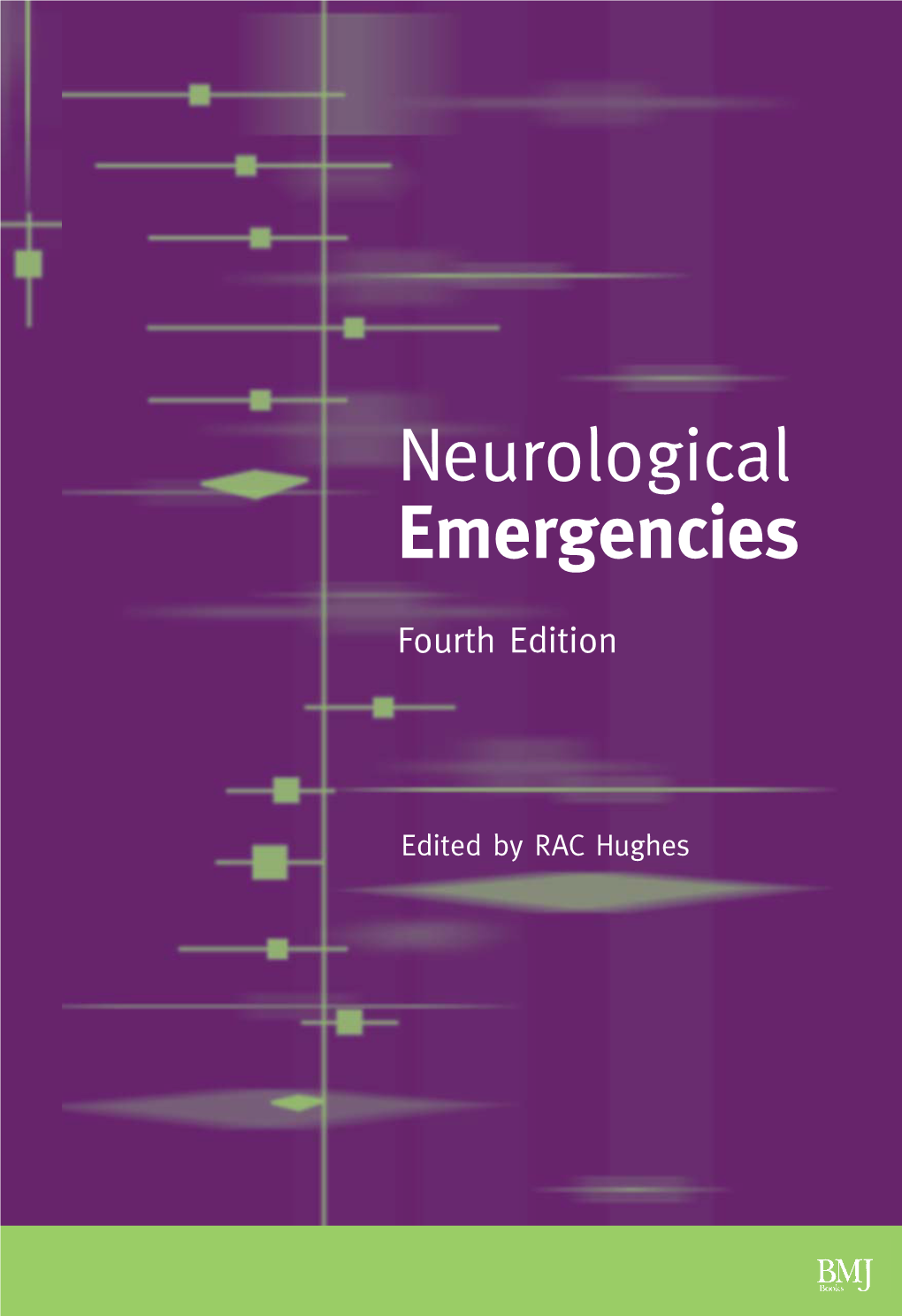 Neurological Emergencies.” Postgraduate Medical Journal