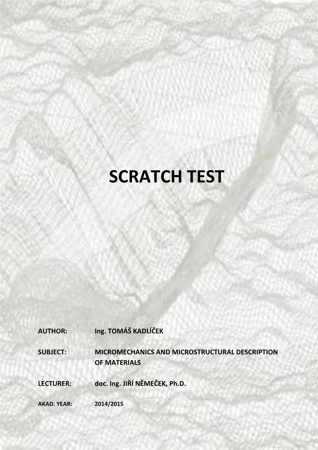 Scratch Test