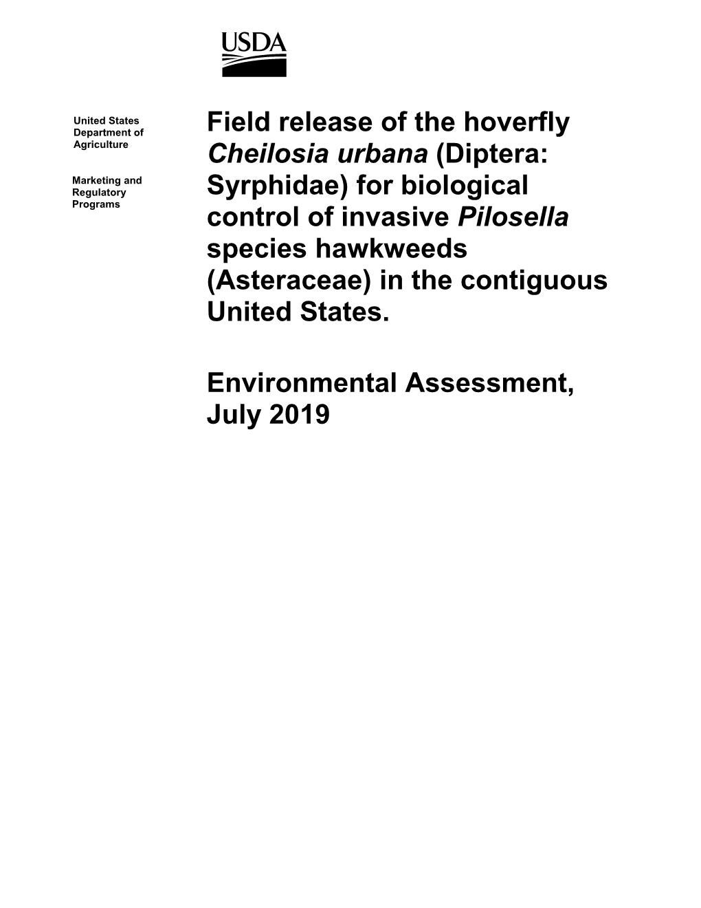 Field Release of the Hoverfly Cheilosia Urbana (Diptera: Syrphidae)