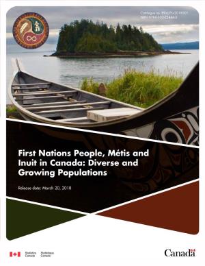 First Nations People, Métis and Inuit in Canada: Diverse and Growing Populations