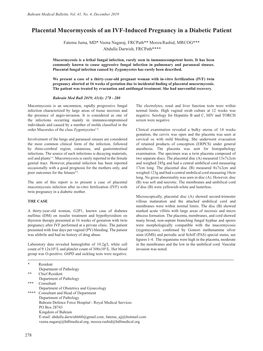 Placental Mucormycosis of an IVF-Induced Pregnancy in a Diabetic Patient