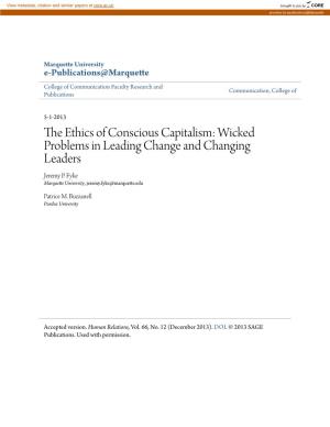 The Ethics of Conscious Capitalism: Wicked Problems in Leading Change and Changing Leaders