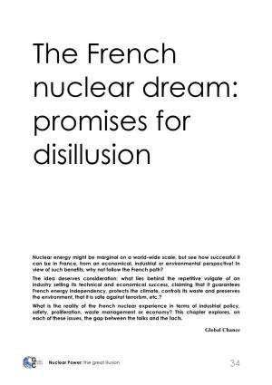 The French Nuclear Dream: Promises for Disillusion