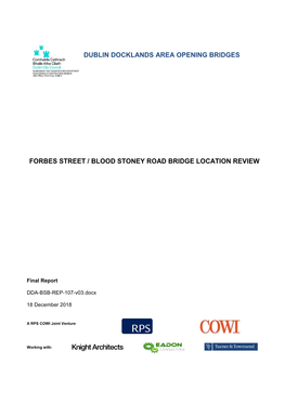 Forbes Street / Blood Stoney Road Bridge Location Review