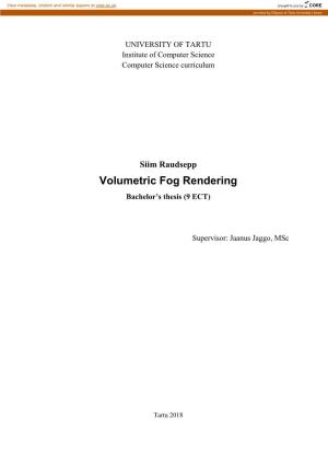 Volumetric Fog Rendering Bachelor’S Thesis (9 ECT)